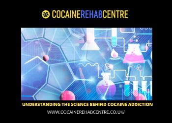 Understanding The Science Behind Cocaine Addiction: Unveiling the Neurological Impact